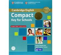 Compact Key for Schools Student's Pack Student's Book without Answers with CD-ROM, Workbook without Answers with Audio CD: Pakiet