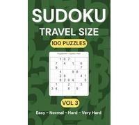 Compact Sudoku: Pocket-sized Puzzle Book with Varying Difficulty Vol. 3: Travel Friendly Sudoku Puzzle Book - Brain-Boosting Fun for Road Trips, ... (Travel Sudoku Series : Volumes 1-3)