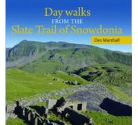 Day Walks from the Slate Trail of Snowdonia