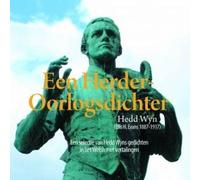 Compact Wales: Een Herder-Oorlogsdichter - Een Selectie Van Hedd Wyns Gedichten in Het Welsh Met Vertalingen