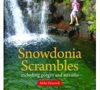Compact Wales: Snowdonia Scrambles - Including Gorges and Streams