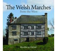 Compact Wales: Welsh Marches from the West, The