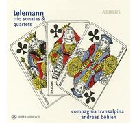 Compagnia Transalpina - Telemann: Trio Sonatas & Quartets