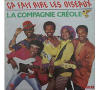 COMPAGNIE CREOLE - Ca Fait Rire Les Oiseaux / L'Annee Cannelle [Vinyl Single]