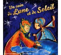 Compagnie Oui Theatre - Un Coin De Lune Et De Soleil