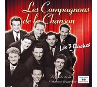 Compagnons de la Chanson - Les 3 Cloches
