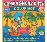 Compagnons d'ètè Coloriage: Aventures su la plage et dans l'ocèan