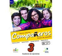 Compañeros 3 - Cuaderno de ejercicios - con licencia digital - Nueva Edición. B1.1: Curso de Espanol : Cuaderno de Ejercicios con Licencia Digital