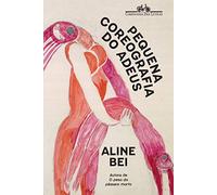 Companhia das Letras Pequena coreografia do adeus