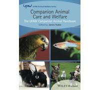 Companion Animal Care and Welfare: The UFAW Companion Animal Handbook (UFAW Animal Welfare)