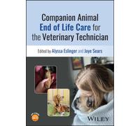 Companion Animal End of Life Care Guide for the Veterinary Technician