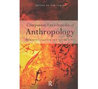 Companion Encyclopaedia of Anthropology