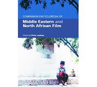 Companion Encyclopedia of Middle Eastern and North African Film