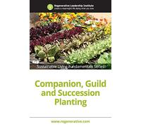 Companion, Guild and Succession Planting