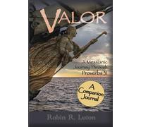 Companion Journal for Valor: A Messianic Journey Through Proverbs 31