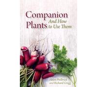 Companion Plants and How to Use Them