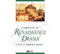 Companion Renaissance Drama P: 86 (Blackwell Companions to Literature and Culture)