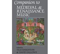 Companion to Medieval & Renaissance Music (Paper)