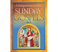 Companion to the Sunday Gospels - Year A
