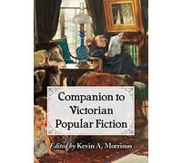 Companion to Victorian Popular Fiction