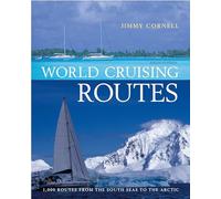 Companion to World Cruising Handbook (World Cruising Routes: 1000 Routes from the South Seas to the Arctic)