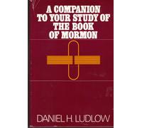 Companion to Your Study of the Book of Mormon