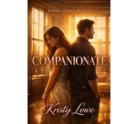 Companionate: A Story of What Was Left