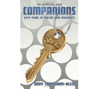 Companions: Fifty Years of Doctor Who Assistants: An Unofficial Guide