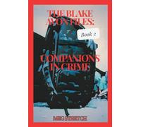 Companions In Crime: 2 (The Blake Avon Files)
