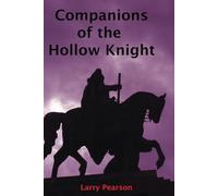 Companions of the Hollow Knight (Balin's World)
