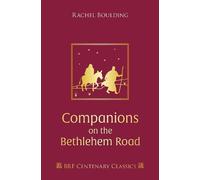 Companions on the Bethlehem Road: Daily readings and reflections for the Advent journey
