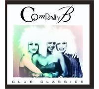 COMPANY B - Club Classics