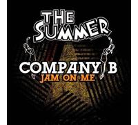 COMPANY B - Jam on Me