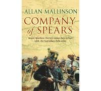 Company Of Spears : (The Matthew Hervey Adventures: 8)