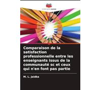 Comparaison de la satisfaction professionnelle entre les enseignants issus de la communauté sc et ceux qui n'en font pas partie