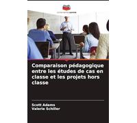 Comparaison pédagogique entre les études de cas en t les projets hors classe