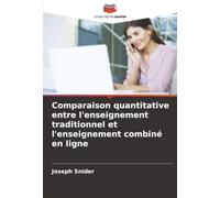 Comparaison quantitative entre l'enseignement traditionnel et l'enseignement combiné en ligne