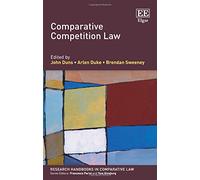 Comparative Competition Law (Research Handbooks in Comparative Law series)