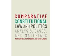 Comparative Constitutional Law and Politics : Analysis, Cases, & Materials