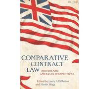 Comparative Contract Law: British and American Perspectives