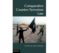 Comparative Counter-Terrorism Law