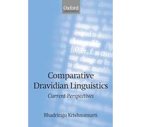 Comparative Dravidian Linguistics: Current Perspectives