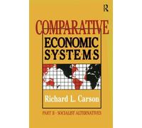 Comparative Economic Systems: v. 2 : Market and State in Economic Systems