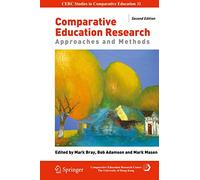 Comparative Education Research: Approaches and Methods: 19 (CERC Studies in Comparative Education, 19)