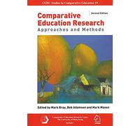 Comparative Education Research - Approaches and Methods (Cerc Studies in Comparative Education)