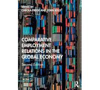 Comparative Employment Relations in the Global Economy