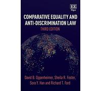 Comparative Equality and Anti-Discrimination Law, Third Edition