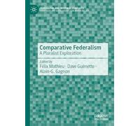 Comparative Federalism: A Pluralist Exploration (Federalism and Internal Conflicts)