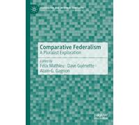 Comparative Federalism: A Pluralist Exploration (Federalism and Internal Conflicts)