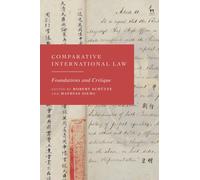 Comparative International Law : Foundations and Critique